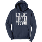 Straight Outta Tucson Hoodie