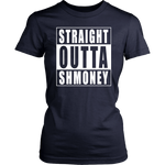 Straight Outta Shmoney