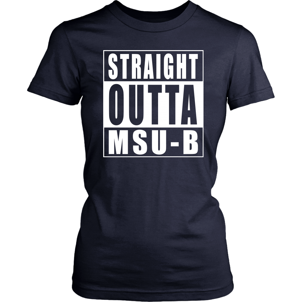 Straight Outta MSU-B