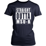 Straight Outta MSU-B