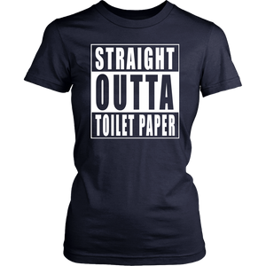 Straigh Outta Toilet Paper