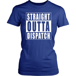 Straight Outta Dispatch
