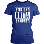 Straight Outta Shmoney
