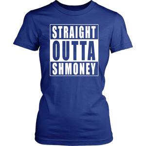 Straight Outta Shmoney