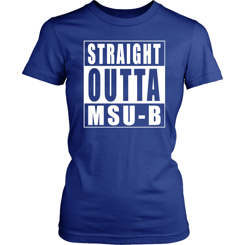 Straight Outta MSU-B
