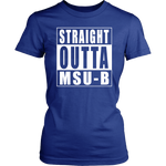 Straight Outta MSU-B