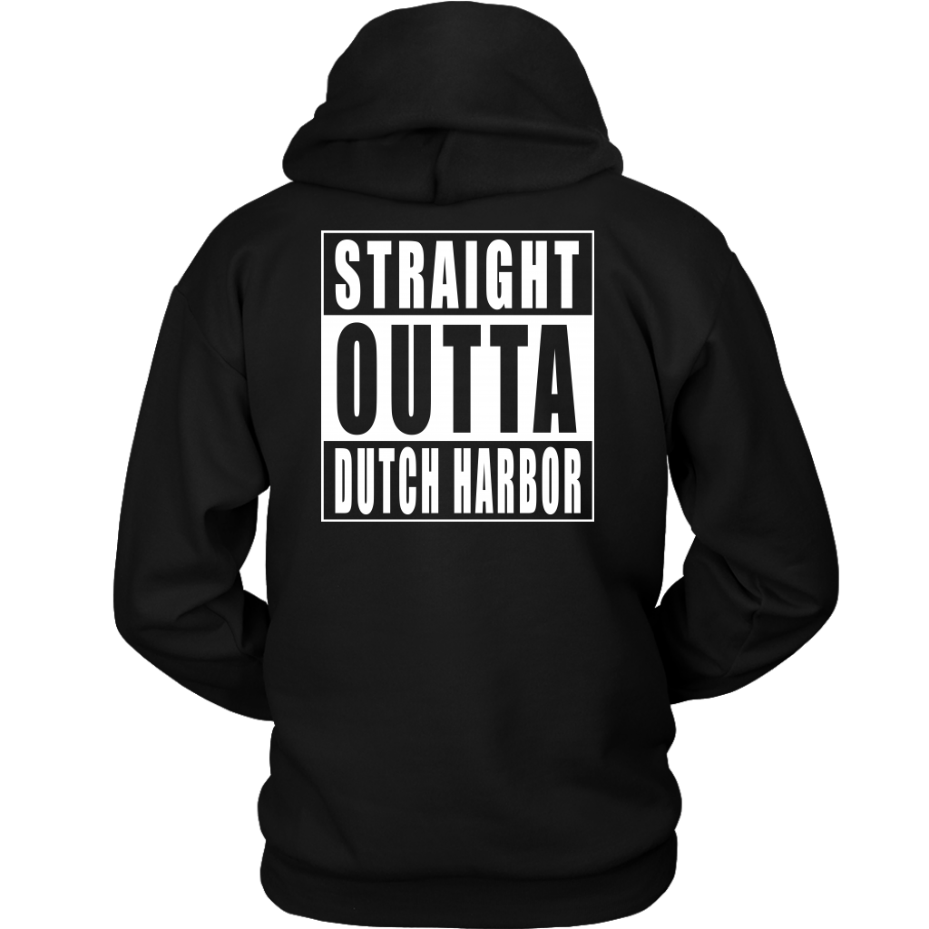 Straight Outta Dutch Harbor - Double sided
