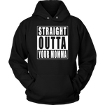 Straight Outta Your Momma
