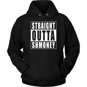 Straight Outta Shmoney