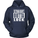 Straight Outta Luck