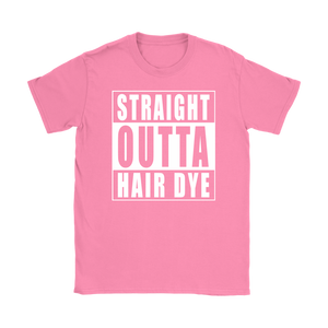 Straight Outta Hair Dye - pink edition