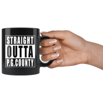 Straight Outta P.G.COUNTY Mug