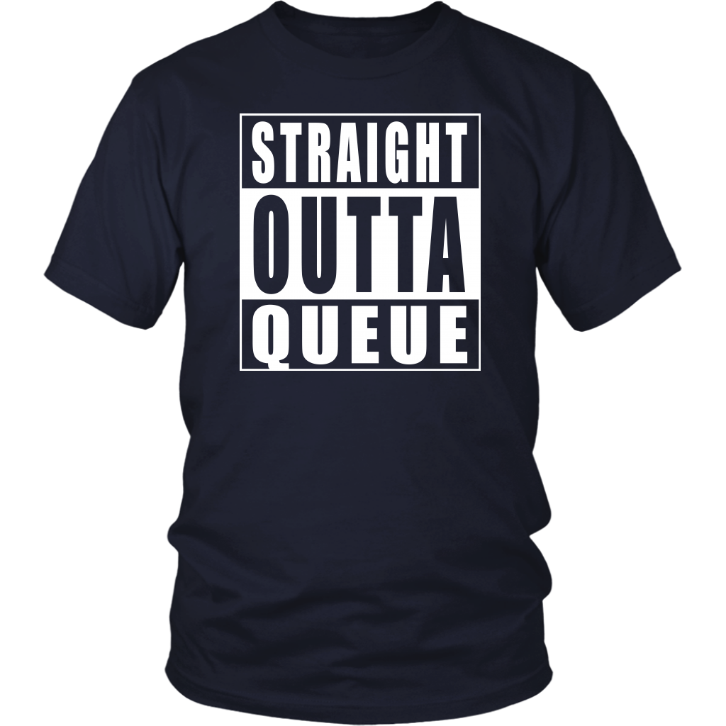 Straight Outta Queue