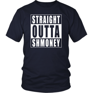 Straight Outta Shmoney