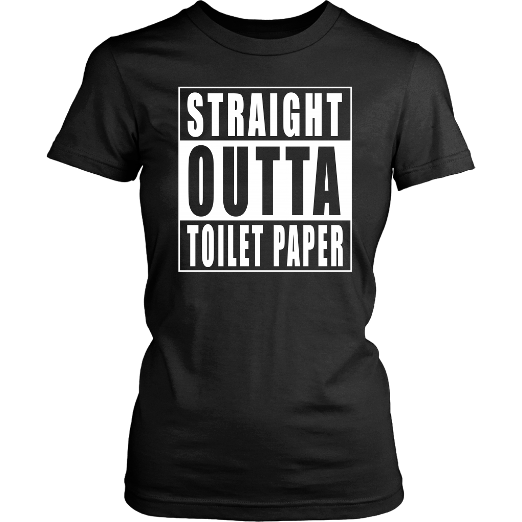 Straigh Outta Toilet Paper