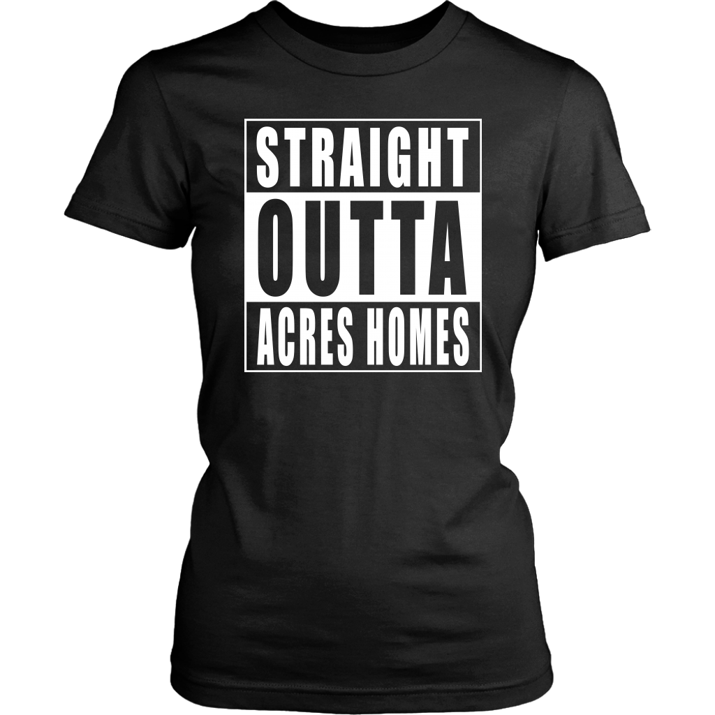 Straight Outta Acres Homes