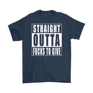 Straight Outta Fucks To Give 1