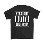 Straight Outta Undercity