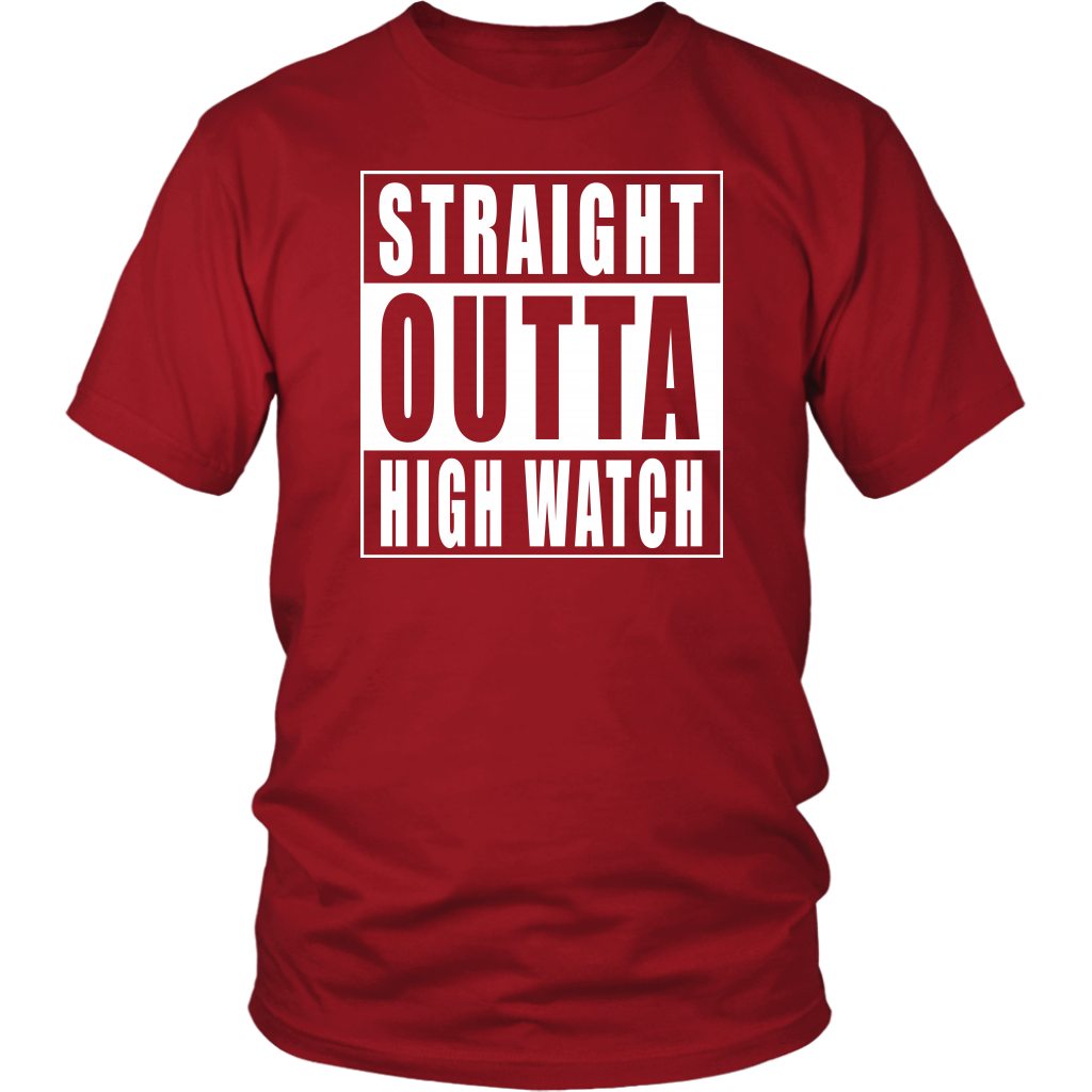 Straight Outta High Watch