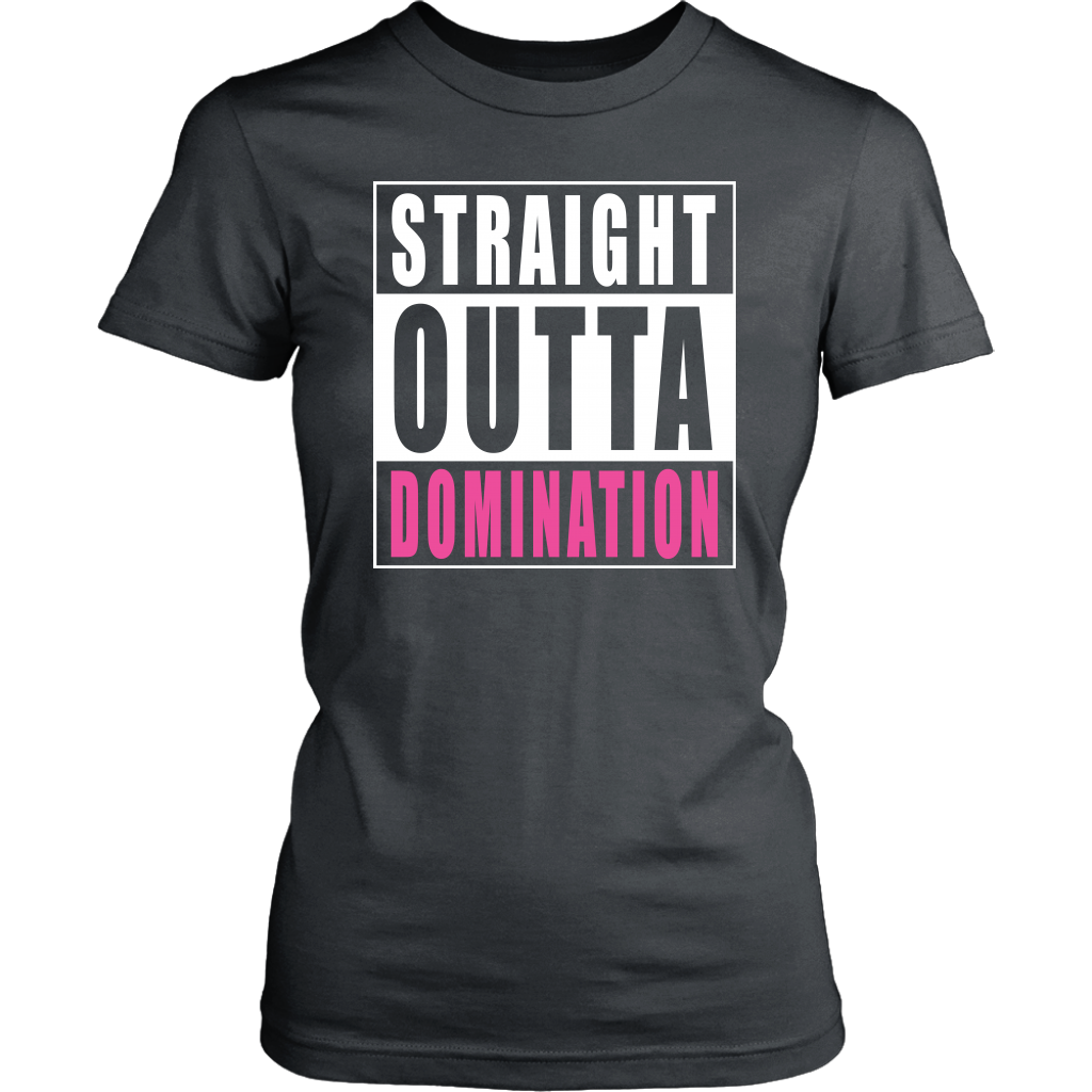 Straight Outta Domination
