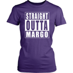 Straight Outta Margo