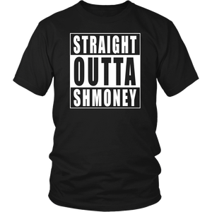 Straight Outta Shmoney