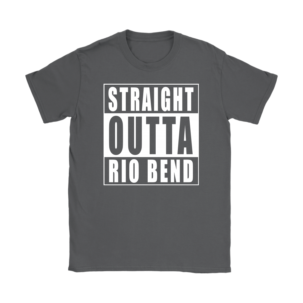 Straight Outta Rio Bend