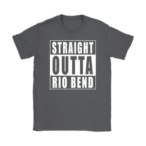 Straight Outta Rio Bend