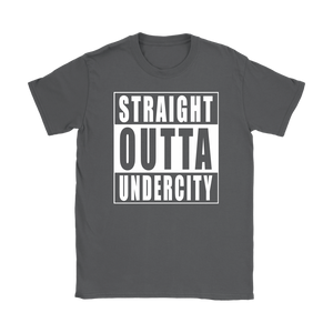 Straight Outta Undercity