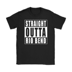 Straight Outta Rio Bend