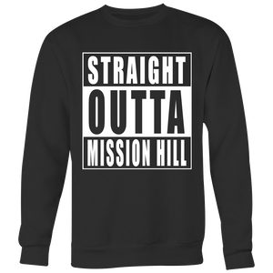 Straight Outta Mission Hill