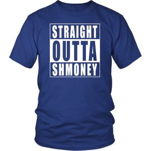 Straight Outta Shmoney