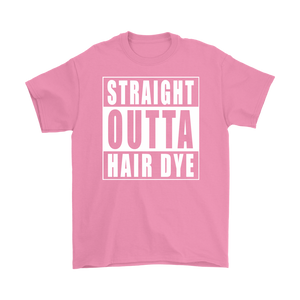 Straight Outta Hair Dye - pink edition