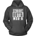 Straight Outta MSU-B