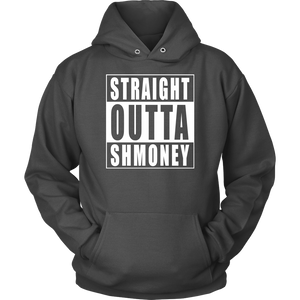 Straight Outta Shmoney