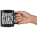 Straight Outta Cedar Mug