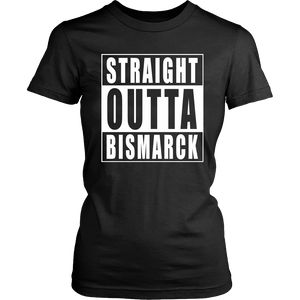 Straight Outta BISMARCK