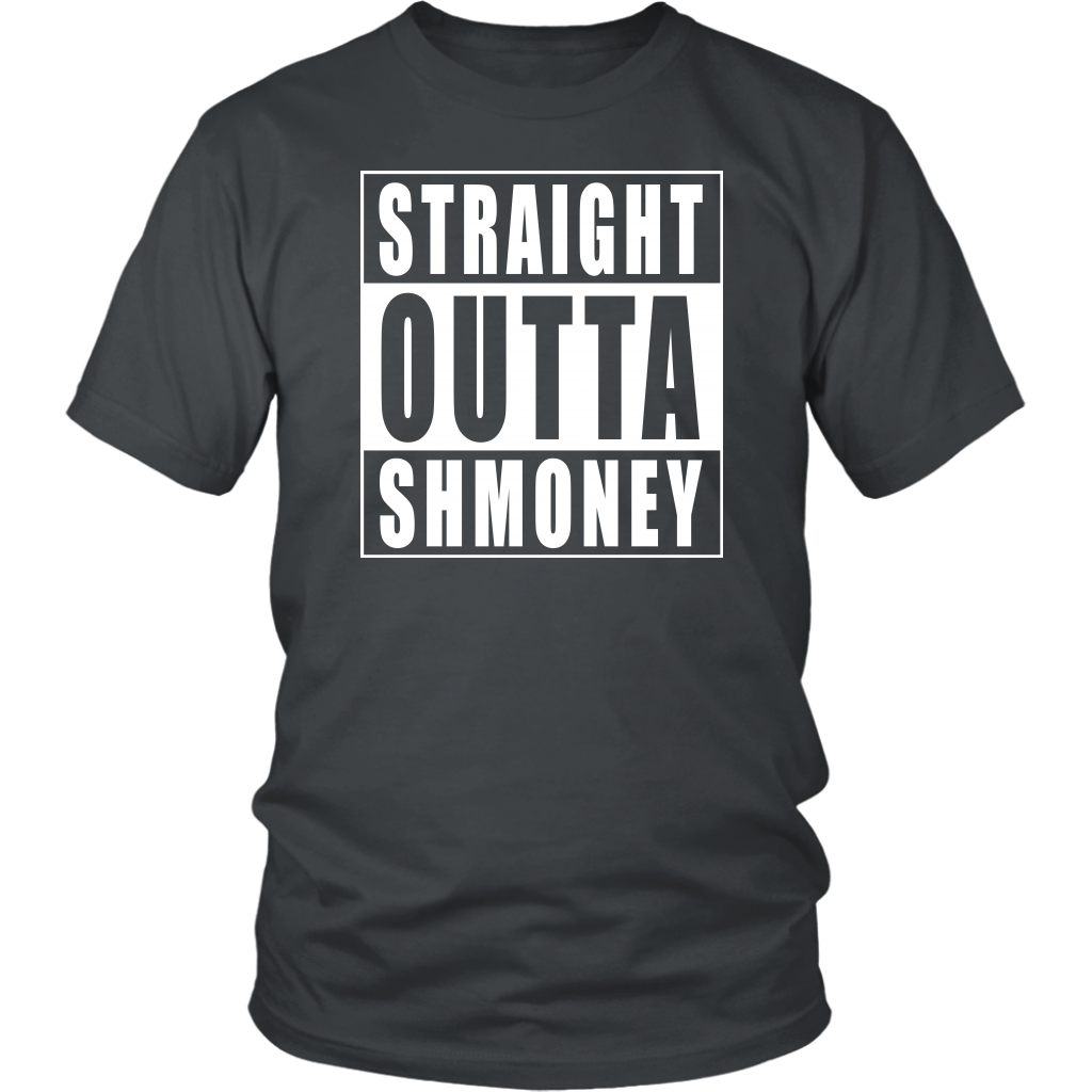 Straight Outta Shmoney