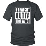 Straight Outta High Watch