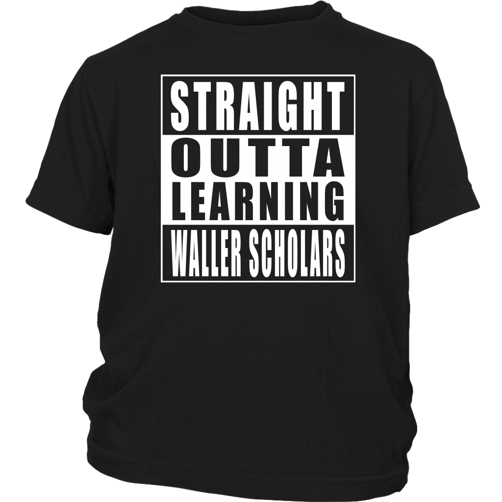 Straight Outta Learning - Waller Scholars (Youth sizes)