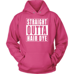Straight Outta Hair Dye - pink edition