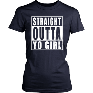 Straight Outta Yo Girl