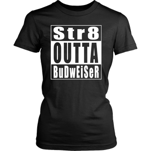 Str8 Outta BuDwEiSeR