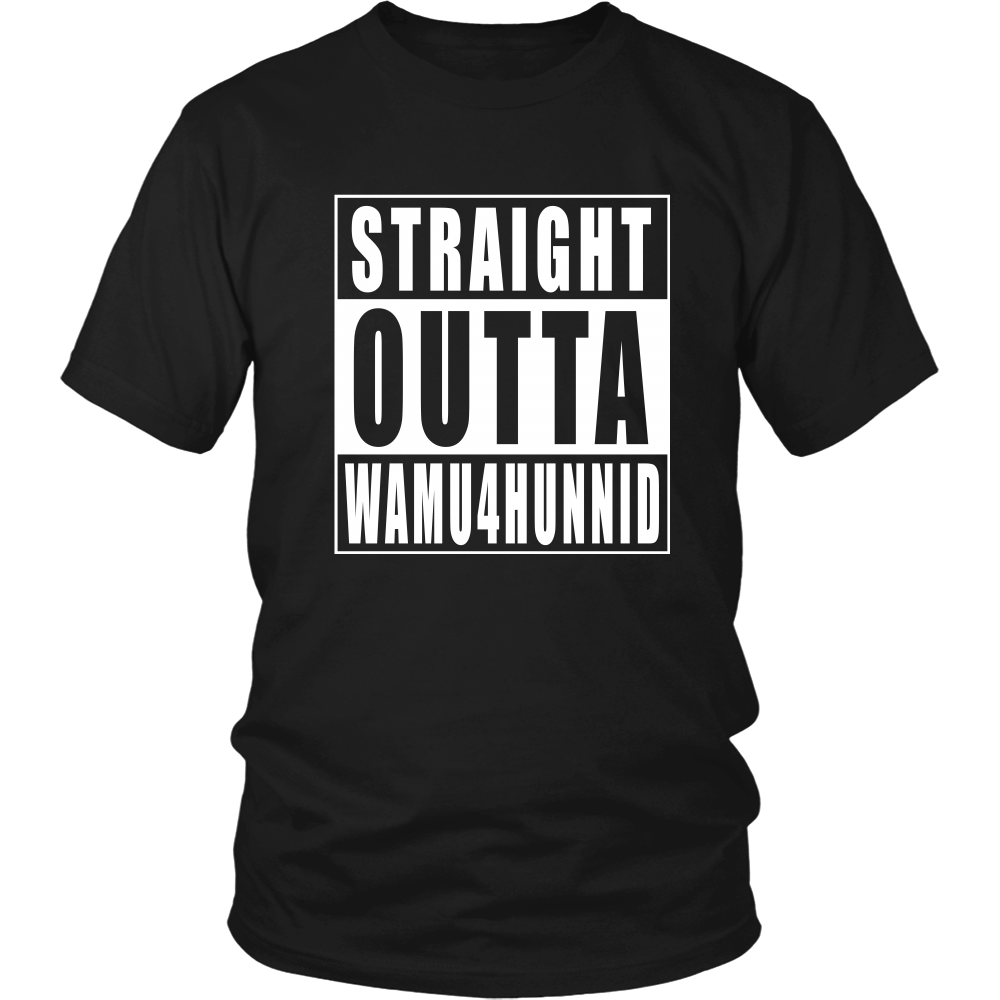 Straight Outta Wamu4Hunnid