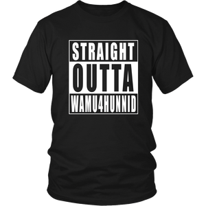 Straight Outta Wamu4Hunnid