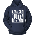 Straight Outta Flip & Twist