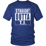 Straight Outta T.J.