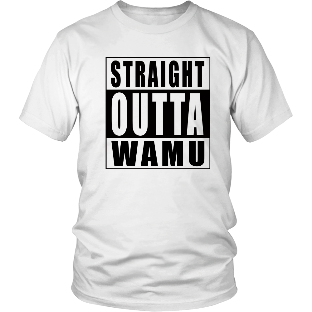 Straight Outta Wamu - on white