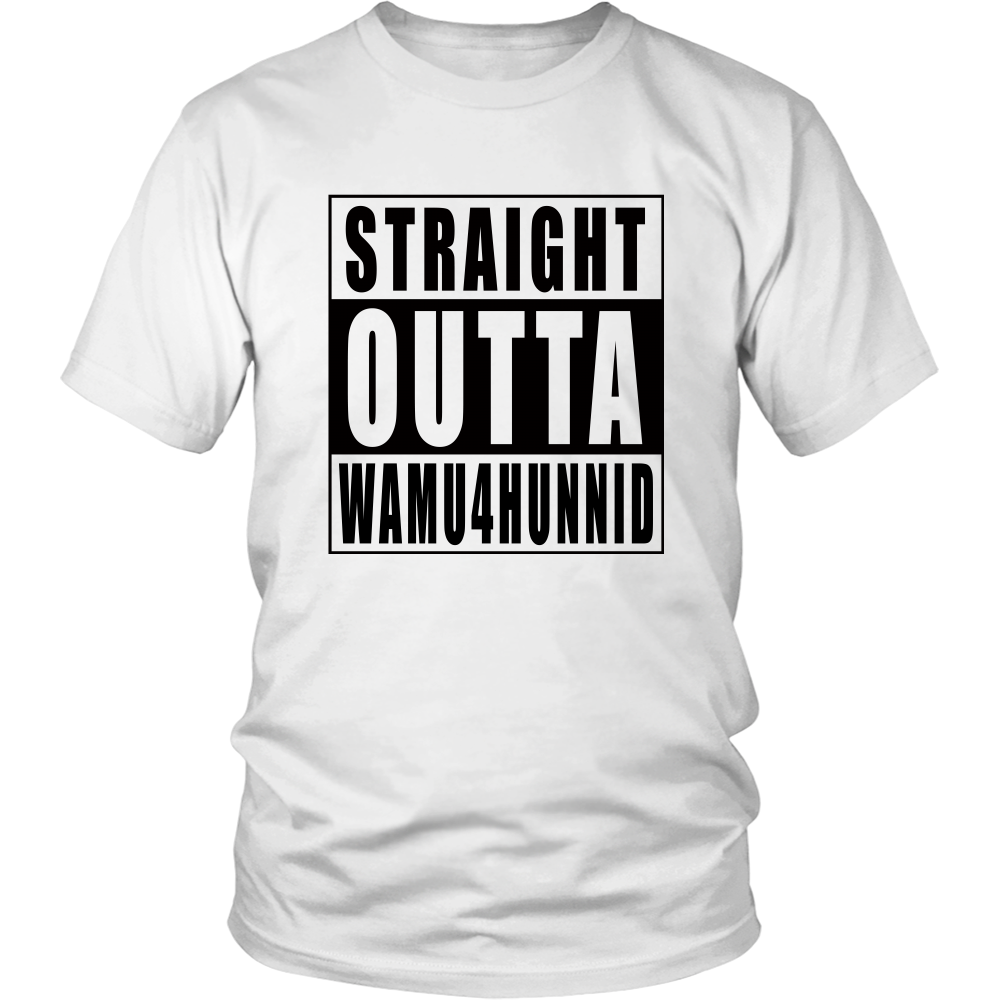 Straight Outta Wamu4Hunnid