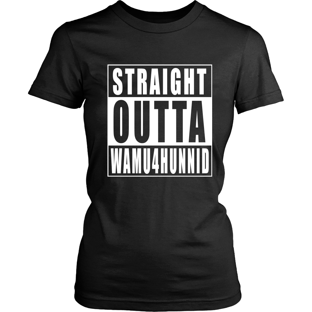 Straight Outta Wamu4Hunnid